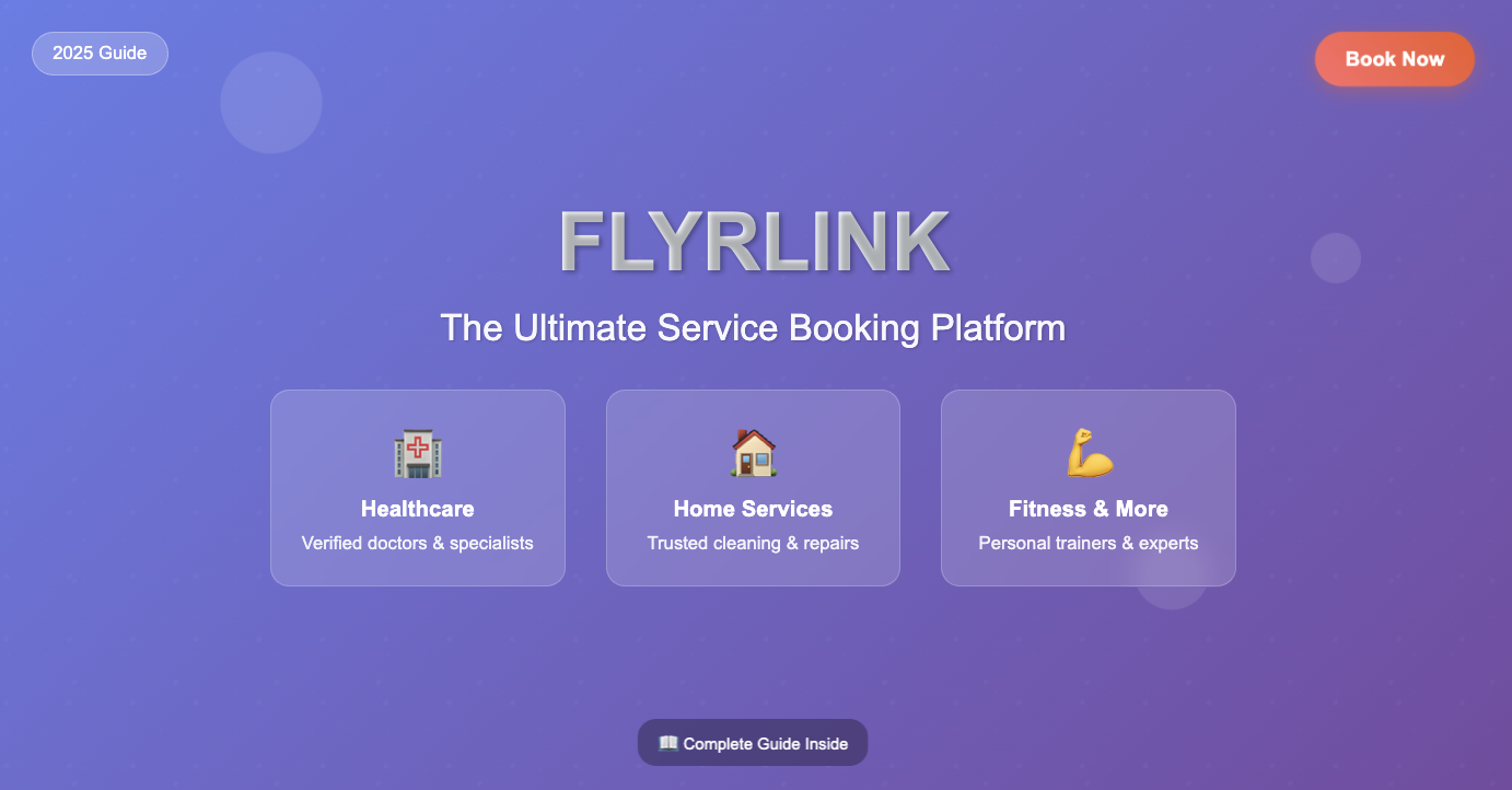 Flyrlink: The Best Service Booking Platform for Healthcare, Home Services & More (2025)